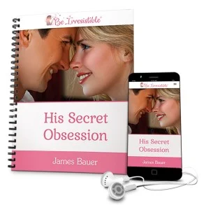 his secret obsession
